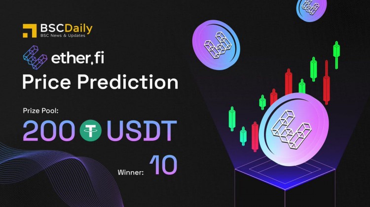 BSC Daily的$ETHFI價(jià)格預(yù)測(cè)競(jìng)賽 - 加入我們的社區(qū)活動(dòng)！