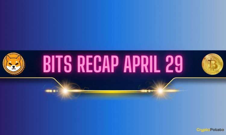 主要柴犬SHIB更新比特幣BTC價(jià)格下跌等4月29日比特回顧